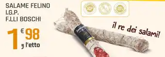 Supermercati Dok Salame felino i.g.p. f.lli boschi offerta