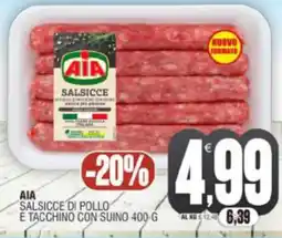 Vicino a te supermercati Aia salsicce di pollo e tacchino con suino offerta