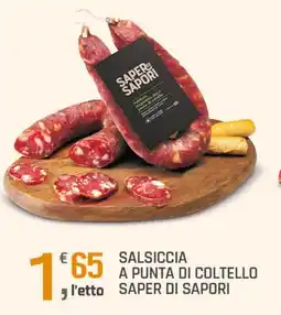 Supermercati Dok Salsiccia a punta di coltello SAPER DI SAPORI offerta