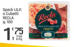 Supermercati Dok Speck I.G.P. a Cubetti RECLA offerta