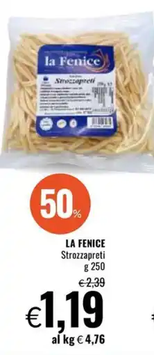 Famila LA FENICE Strozzapreti offerta