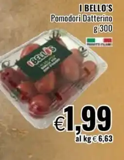 Famila I BELLO'S Pomodori Datterino offerta