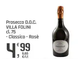 Supermercati Dok Prosecco d.o.c. villa folini, classico, rosè offerta