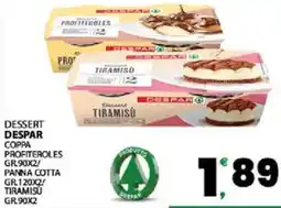 Interspar Dessert despar coppa profiteroles/ panna cotta / tiramisu offerta