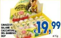 DEM Cavazzuti salame cacciatore del bambino dop offerta
