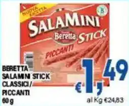 DEM Beretta salamin stick classici/ piccanti offerta