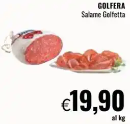 Famila GOLFERA Salame Golfetta offerta