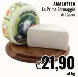 Famila AMALATTEA La Prima Formaggio di Capra offerta