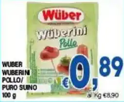 DEM Wuber wuberin pollo/ puro suino offerta