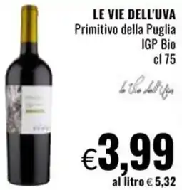 Famila LE VIE DELL'UVA Primitivo della Puglia IGP Bio offerta