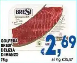 DEM Golfera bresi delizia di manzo offerta
