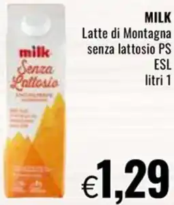 Famila MILK Latte di Montagna senza lattosio PS ESL offerta