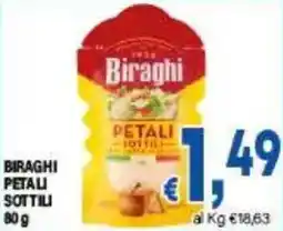 DEM Biraghi petali sottili offerta