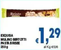 DEM Exquisa mulino bertotti pasta brisee offerta