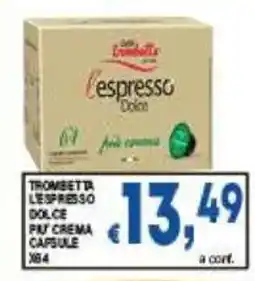 DEM Trombetta lespresso dolce piu crema capsule offerta