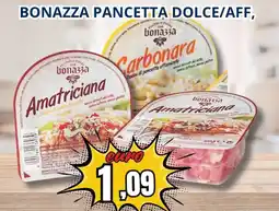 A Casa Mia Bonazza pancetta dolce/aff, offerta