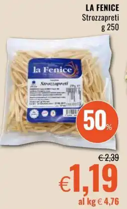 Famila LA FENICE Strozzapreti offerta