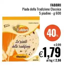 Famila FABBRI Piada della Tradizione Classica 5 piadine offerta