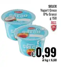 Famila SELEX Yogurt Greco 0% Grassi offerta