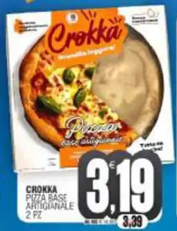 Vicino a te supermercati Crokka pizza base artigianale 2 pz offerta
