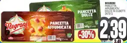 Vicino a te supermercati Negroni pancetta affumicata/ dolce in cubetti offerta