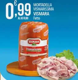 Iper Romagnolo Mortadella vismarissima vismara l'etto offerta