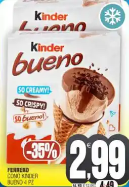 Vicino a te supermercati Ferrero cono kinder bueno 4 pz offerta