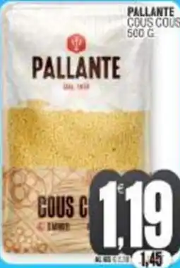 Vicino a te supermercati Pallante cous cous offerta
