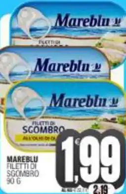 Vicino a te supermercati Mareblu filetti o sgombro offerta