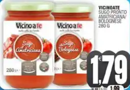 Vicino a te supermercati Vicinoate sugo pronto amatriciana/ bolognese offerta