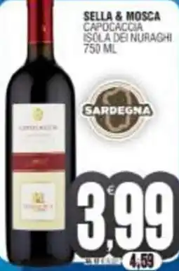 Vicino a te supermercati Sella & mosca capocaccia isola dei nuraghi offerta