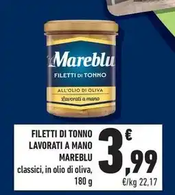 Conad Filetti di tonno lavorati a mano MAREBLU offerta