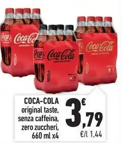 Conad COCA-COLA original taste, senza caffeina, zero zuccheri offerta