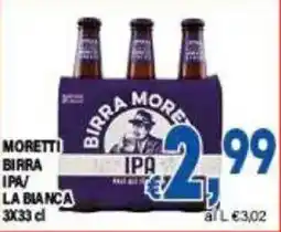 DEM Moretti birra ipa/ la bianca offerta