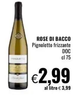 Famila ROSE DI BACCO Pignoletto frizzante DOC offerta