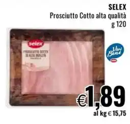 Famila SELEX Prosciutto Cotto alta qualità offerta