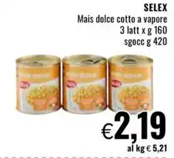 Famila SELEX Mais dolce cotto a vapore offerta