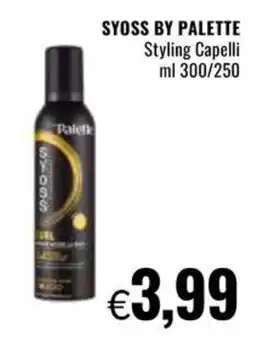 Famila SYOSS BY PALETTE Styling Capelli offerta