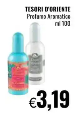 Famila TESORI D'ORIENTE Profumo Aromatico offerta