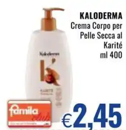 Famila KALODERMA Crema Corpo per Pelle Secca al Karité offerta