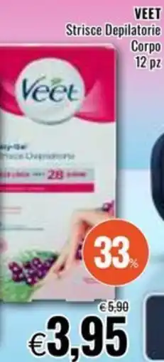 Famila VEET Strisce Depilatorie Согро 12 pz offerta