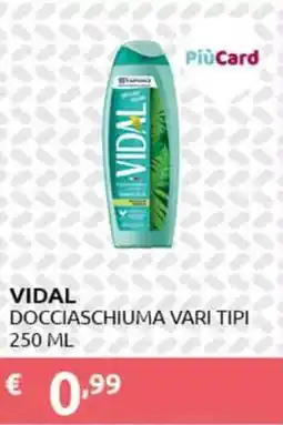 PiùMe Vidal docciaschiuma offerta