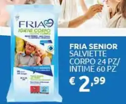PiùMe Fria senior salviette corpo/ intime offerta