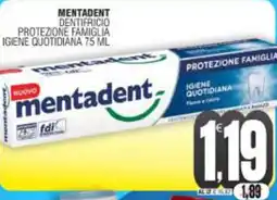 Vicino a te supermercati Mentadent dentifricio protezione famiglia igiene quotidiana offerta