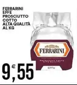 Vantaggio Cash&Carry Ferrarini effe prosciutto cotto alta qualità offerta