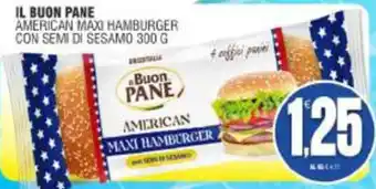 Vicino a te supermercati Il buon pane american maxi hamburger con semi di sesamo offerta