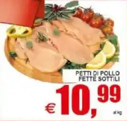 Pewex Petti di pollo fette sottili offerta