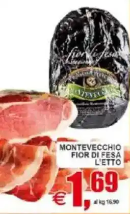 Pewex Montevecchio fior di fesa offerta
