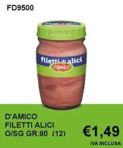 Italy Cash and Carry D'amico filetti alici o/sg offerta