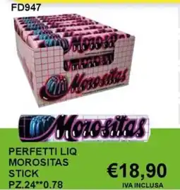 Italy Cash and Carry Perfetti liq morositas stick offerta